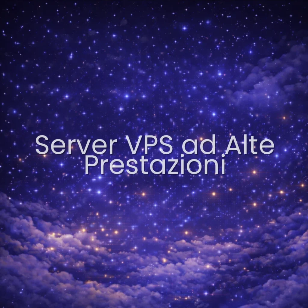 Server VPS ad Alte Prestazioni